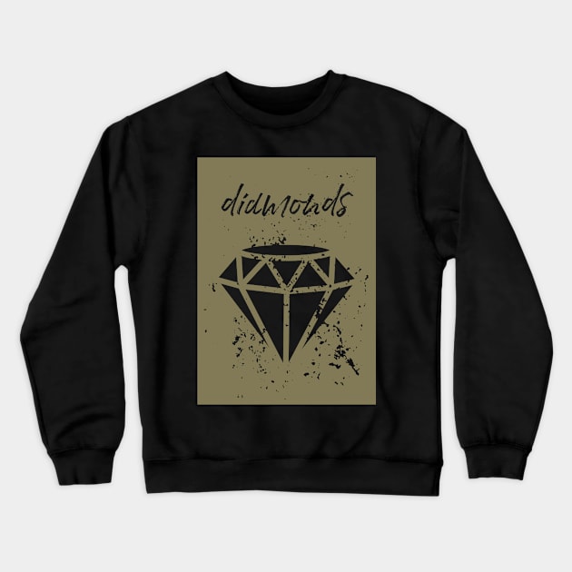 Authentic diamonds streetwear Crewneck Sweatshirt by PallKris